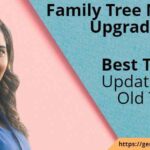 Best Trick For Upgrade Old Family Tree Maker In 2022