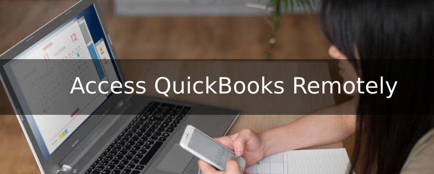 Access QuickBooks Remotely