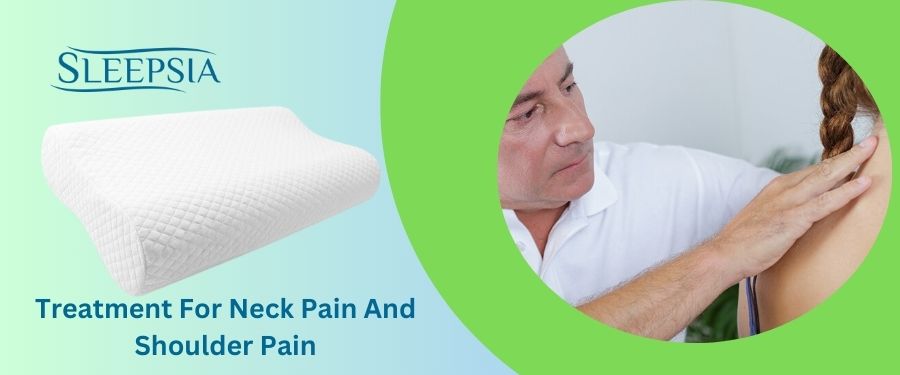 Treatment For Neck Pain And Shoulder Pain