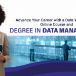 Advance Your Career with a Data Warehousing Online Course and Degree in Data Management