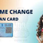 Name Change in Your PAN Card