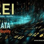 LEI Code : Ensuring Data Quality with GLEIF’s Challenge Facility